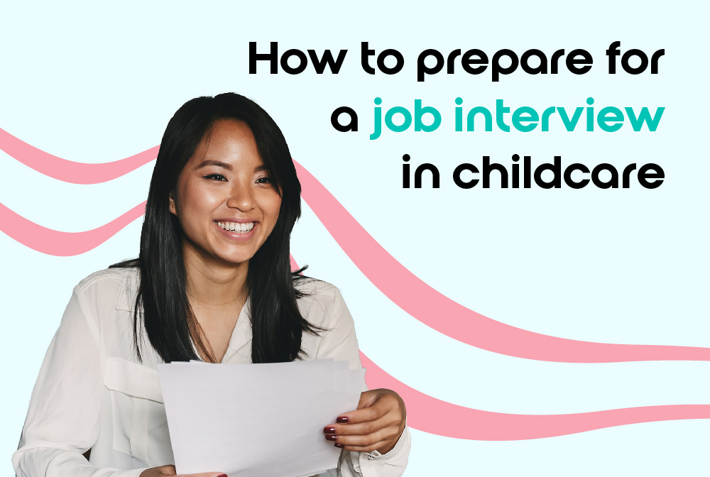 How To Prepare For A Job Interview In Childcare